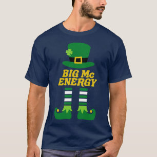 ビッグマックエナジーアイリッシュラストネームSt patricks day Tシャツ