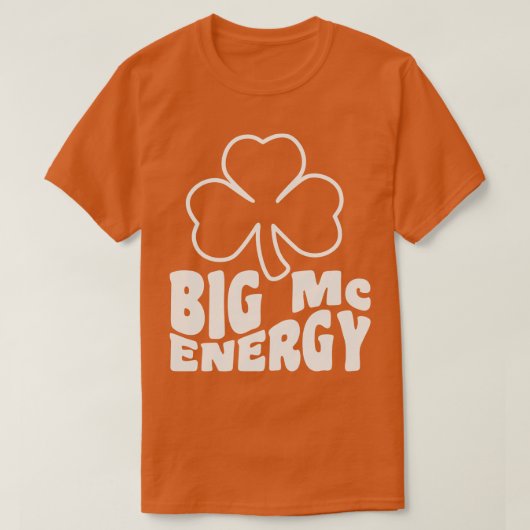 ビッグマックエナジーSt patricks dayアイリッシュラストネームスタ Tシャツ (デザイン正面)