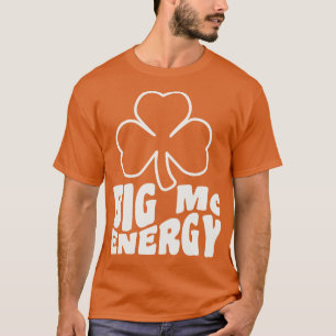 ビッグマックエナジーSt patricks dayアイリッシュラストネームスタ Tシャツ