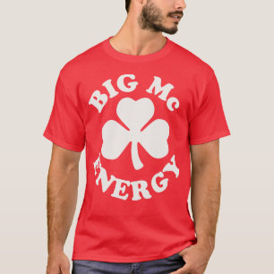 ビッグマックエナジーSt patricks dayアイリッシュラストネームスタ Tシャツ