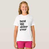 ビッグ最高のシスターエバーブラック&ホワイト文字ガールズ Tシャツ (正面フル)