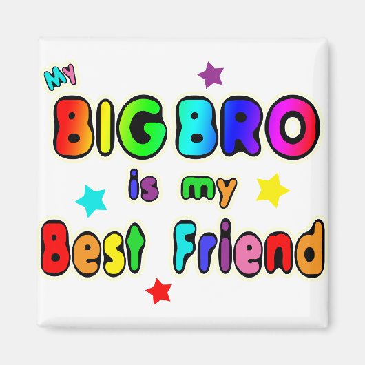 ビッグ・ブロ最高のフレンド マグネット (正面)