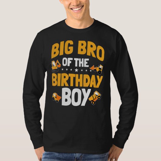 ビッグBroの誕生日ボーイ建築ワーカーBd Tシャツ (正面)