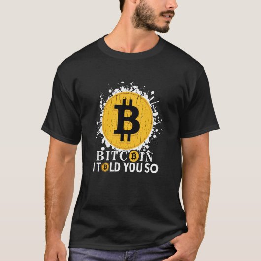 ビットコインはやっぱりそうなった Tシャツ (正面)