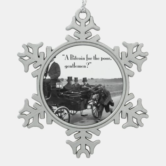 ビットコイン乞食 スノーフレークピューターオーナメント (正面)