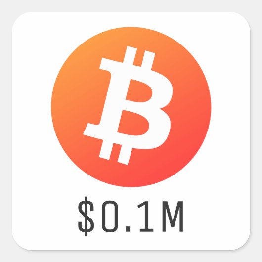 ビットコイン価格$100K ($0.1M) 100万 スクエアシール (正面)
