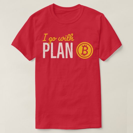 ビットコイン計画B暗号投資家ビットコイン資金 Tシャツ (デザイン正面)