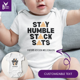 ビットコイン 買い溜めろ STAY HUMBLE STACK SATS 仮想通貨 ベビーボディスーツ