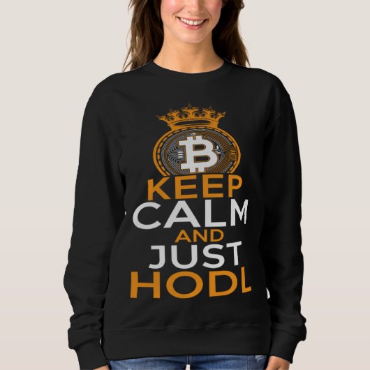 ビットコイン HODL 落ち着いて HODL 仮想通貨 BTL スウェットシャツ (正面)