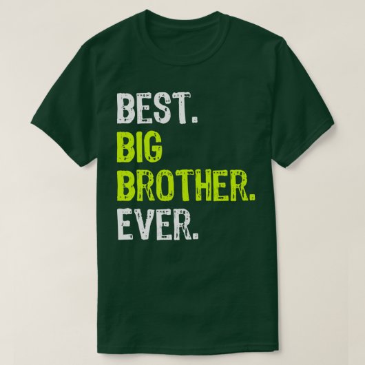 ビッ最高のグ・ブラザーエバー10代の若者Bの兄弟姉妹 Tシャツ (デザイン正面)