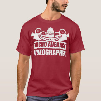 ビデオグラファーナチョビデオ映画製作者ギフト Tシャツ