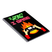 ビデオゲーマー:私はゲーム遊をやらない ノートブック (右側)