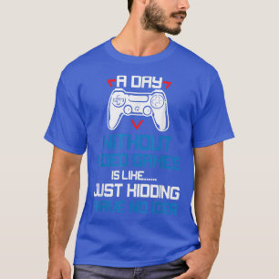 ビデオゲームおもしろいの無い日T-Shi Tシャツ