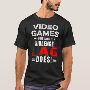 ビデオゲームが暴力を引き起こさない遅れは半減 Tシャツ