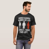 ビデオゲームが私の人生をダメにした、幸いにも残りは2つ Tシャツ (正面フル)