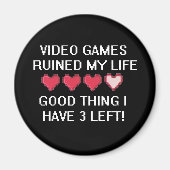 ビデオゲームが私の人生を台無しにしたスタイル1 マグネット (正面)