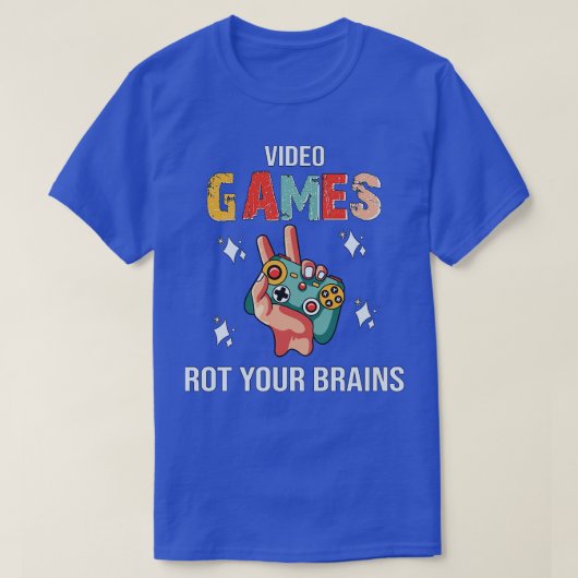 ビデオゲームが頭のゲームを腐らせる2 Tシャツ (デザイン正面)