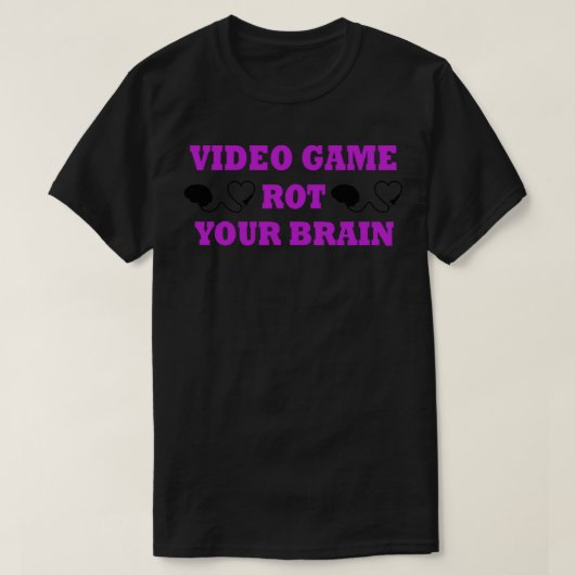 ビデオゲームが頭を腐らせる Tシャツ (デザイン正面)