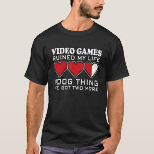 ビデオゲームで人生が台無しになった2つ得の Tシャツ