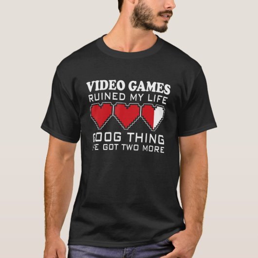 ビデオゲームで人生が台無しになった2つ得の Tシャツ (正面)