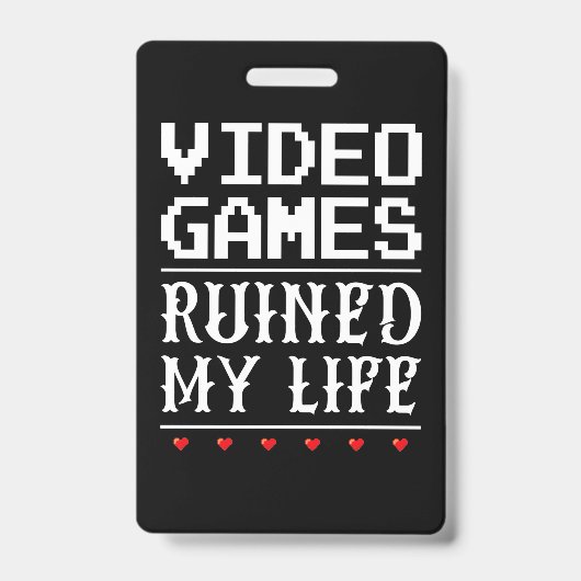ビデオゲームで人生が台無しになった バッジ (正面)