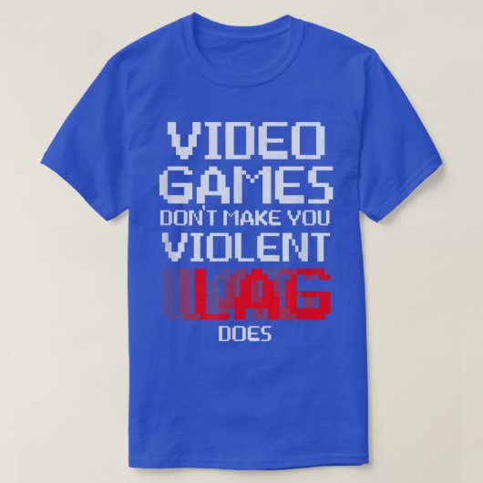 ビデオゲームで暴力的なラグドワイシャツを作らない Tシャツ (デザイン正面)