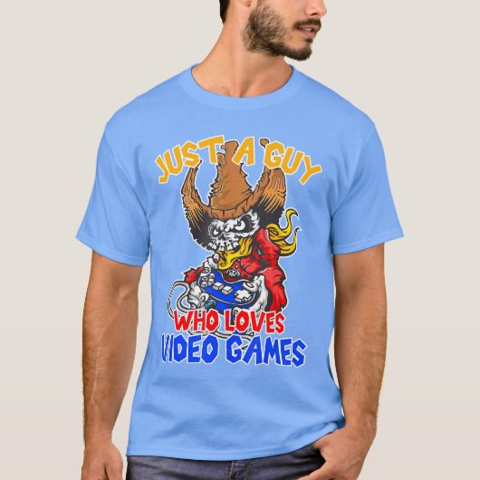 ビデオゲームとゲームが大好きなただの男 面白い ゲーム Tシャツ (正面)