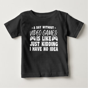 ビデオゲームなしの1日 ゲーマー クール ベビーTシャツ