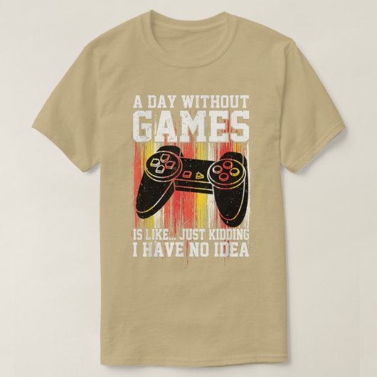ビデオゲームのない日はゲーム男性のVidのようなものだ Tシャツ (デザイン正面)