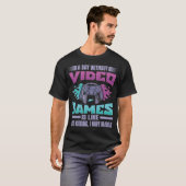 ビデオゲームのない日は、冗談のように Tシャツ (正面フル)