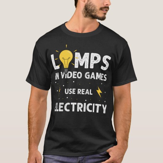 ビデオゲームのランプは本物の電気を使う ユーモア デ Tシャツ (正面)