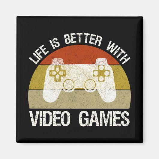 ビデオゲームの方が生活が良い マグネット (正面)