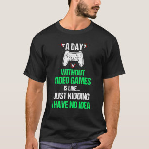 ビデオゲームの無おもしろい日ゲーマーゲーミン Tシャツ