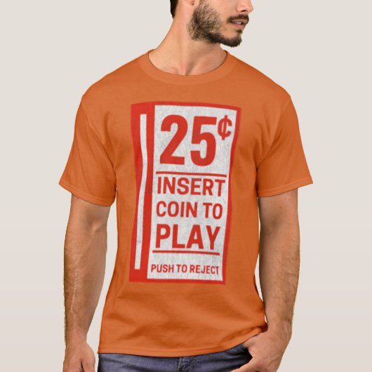ビデオゲームの硬貨返却 - 25セント Tシャツ (正面)