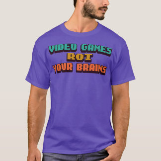 ビデオゲームはあなたの脳を腐らせる24 Tシャツ