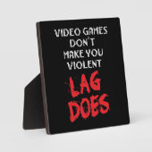 ビデオゲームは暴力を起こさない、遅れは フォトプラーク (正面)