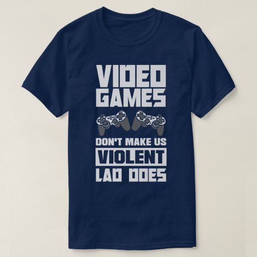 ビデオゲームは私たちを暴力的な遅れを作らないビデオG Tシャツ (デザイン正面)