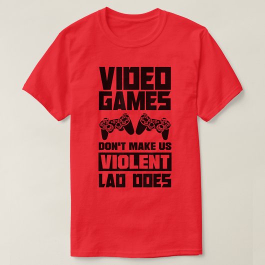 ビデオゲームは私たちを暴力的な遅れを作らないビデオG Tシャツ (デザイン正面)