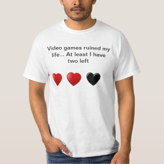 ビデオゲームは私の生命Tシャツを台無しにしました Tシャツ