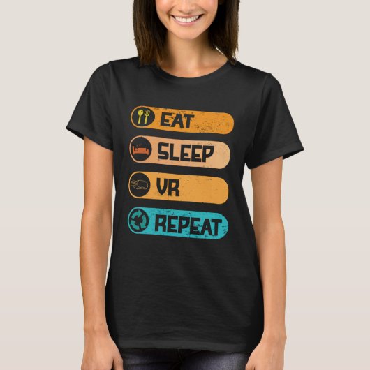 ビデオゲームPCコンソールコンピュータゲーム食べスリープVR Tシャツ (正面)