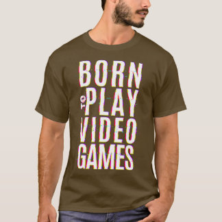 ビデ生まれオゲームへ1 Tシャツ