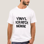 ビニールスクラッチノイズ Tシャツ (正面)