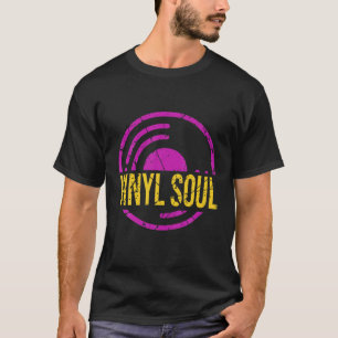 ビニールソウルミュージシャンオールドスクールミュージックDJターンテーブル Tシャツ