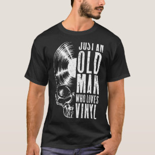 ビニールレコードのゴシックSkuを愛する老人 Tシャツ