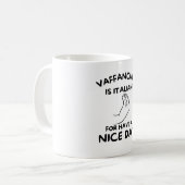 ビブはっきりしたスイタリアン:Vaffanculo Coffee Mug コーヒーマグカップ (正面左)