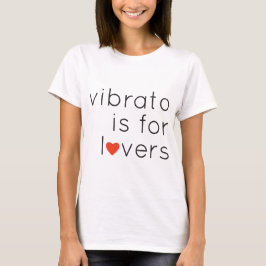 ビブラートは恋人向け Tシャツ