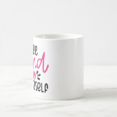 ビブ前向きス | やる気を起こさせる引用文 コーヒーマグカップ (中央)