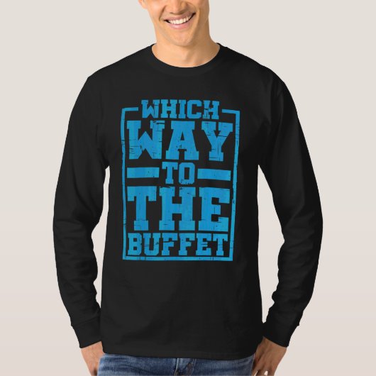 ビュッフェはどこですか    Tシャツ (正面)