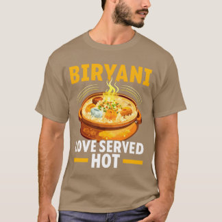 ビリヤニ好きインド料理デシフードインド米飯おもしろ Tシャツ