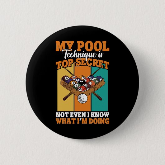 ビリヤードおもしろいプールプレーヤーMy Pool Technique 缶バッジ (正面)